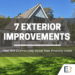 7 Exterior Improvements That Will Dramatically Boost Your Property ...